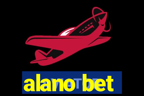 alano bet